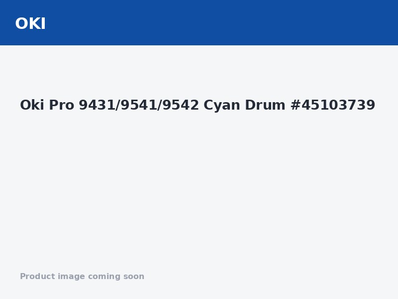 Oki Pro 9431/9541/9542 Cyan Drum #45103739