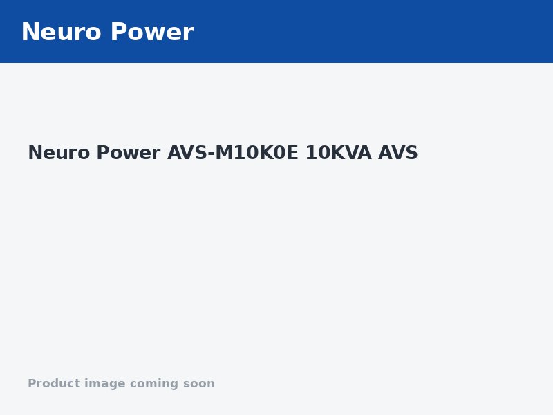 Neuro Power AVS-M10K0E 10KVA AVS